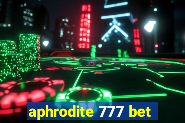 aphrodite 777 bet